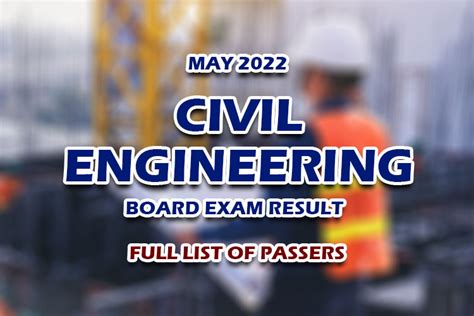 civil engineering board exam result may 2022|FULL RESULTS: May 2022 Civil Engineer CE board exam list of .
